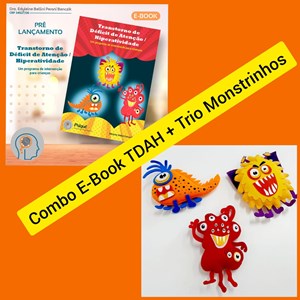 Combo E-book TDAH + Trio Monstrinhos