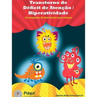 E-book Transtorno de Déficit de Atenção/Hiperatividade: Um Programa de intervenção para crianças