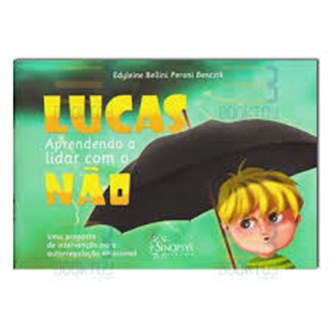  Lucas - Aprendendo a Lidar com o ´´NÃO´´