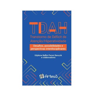 Livro TDAH: Desafios, Possibilidades e Perspectivas Diagnósticas